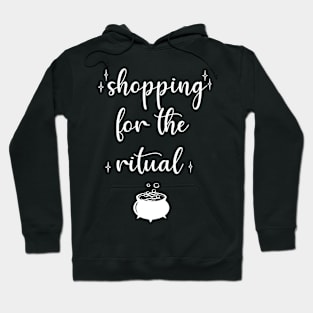 shopping for the ritual Hoodie